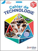 Cahier de
Technologie 5e
Programme 2024