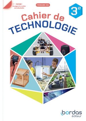 Cahier de
Technologie 3e
Programme 2026